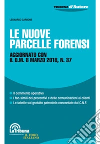 Le nuove parcelle forensi