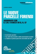 Le nuove parcelle forensi libro