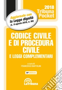 Codice civile e di procedura civile e leggi complementari