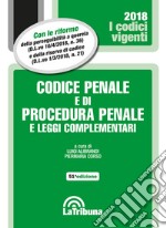 Codice penale e di procedura penale e leggi complementari libro