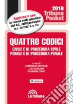 Quattro codici. Civile e di procedura civile, penale e di procedura penale libro