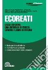 Ecoreati. Legge 68/2015: una riforma di civiltà contro i ladri del futuro libro