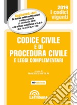 Codice civile e di procedura civile e leggi complementari libro