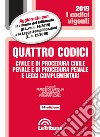 Quattro codici. Civile e di procedura civile, penale e di procedura penale e leggi complementari libro