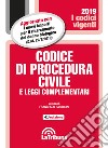 Codice di procedura civile e leggi complementari libro