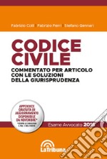 Codice civile. Commentato per articolo con le soluzioni della giurisprudenza libro