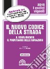 Il nuovo codice della strada. Il regolamento. Il prontuario delle infrazioni libro