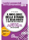 Il nuovo codice della strada e il regolamento. Il prontuario delle infrazioni. Aggiornato con i nuovi importi delle multe in vigore dal 1° gennaio 2019 libro di Iascone Potito L.