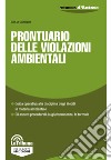 Prontuario delle violazioni ambientali libro di Guagnini Giulia