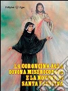 La coroncina alla Divina Misericordia e la novena di Santa Faustina libro