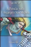 A Petralia parla l'Arcangelo San Michele libro