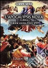 L'Apocalypsis nova tradotta. Vol. 5: Estasi VIII libro