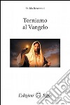 Torniamo al Vangelo libro