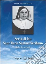 Serva di Dio suor Maria Santina Scribano madre dei sacerdoti