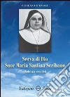 Serva di Dio suor Maria Santina Scribano madre dei sacerdoti libro