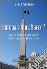 Europa sotto attacco? libro