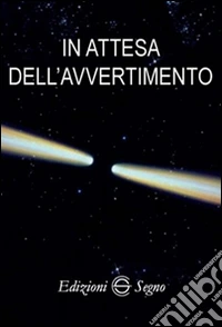 In attesa dell'avvertimento libro