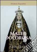 Mater dolorosa libro