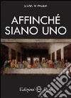 Affinché siano uno libro di Tripaglia Silvia