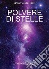 Polvere di stelle libro