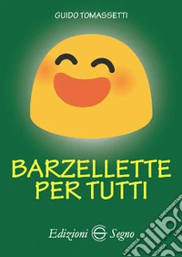 Barzellette per tutti