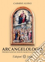 Arcangelologia libro