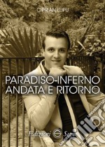 Paradiso-inferno andata e ritorno