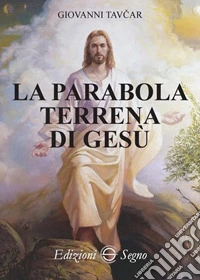 La parabola terrena di Gesù libro