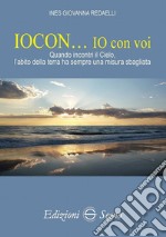 Iocon... Io con voi libro