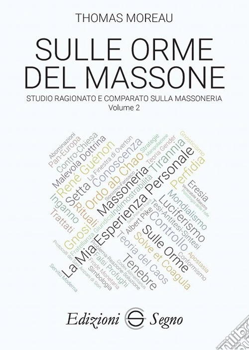 Sulle orme del massone. Vol. 2