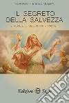 Il segreto della salvezza. Il risveglio dell'anima. Vol. 2 libro