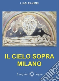Il cielo sopra Milano