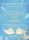 Cucinare con l'aiuto degli angeli libro