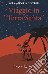 Viaggio in Terra Santa libro