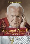 Giovanni Paolo II. Un santo papa da ricordare. Con preghiere libro di Colianni Rosario