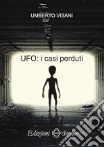 UFO: i casi perduti libro