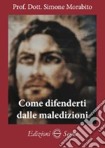 Come difenderti dalle maledizioni libro