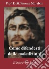 Come difenderti dalle maledizioni libro di Morabito Simone