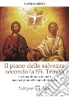 Il piano della salvezza secondo la SS. Trinità libro