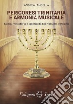 Pericoresi trinitaria e armonia musicale. Storia, metastoria e spiritualità nel Nabucco verdiano