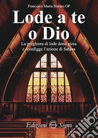 Lode a te o Dio