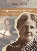 Giuseppina Berettoni e gli spiriti celesti libro