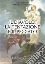 Il diavolo, la tentazione e il peccato libro