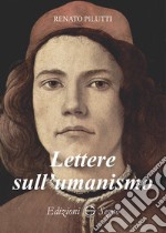 Lettere sull'umanismo libro