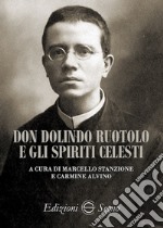 Don Dolindo Ruotolo e gli spiriti celesti libro
