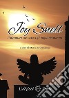 Joy Snell. L'infermiera che vedeva gli angeli dei morenti libro