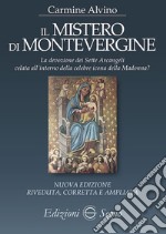 Il mistero di Montevergine. Ediz. ampliata libro