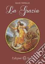 La Grazia libro