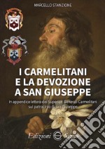 I carmelitani e la devozione a san Giuseppe libro