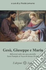 Gesù, Giuseppe e Maria libro